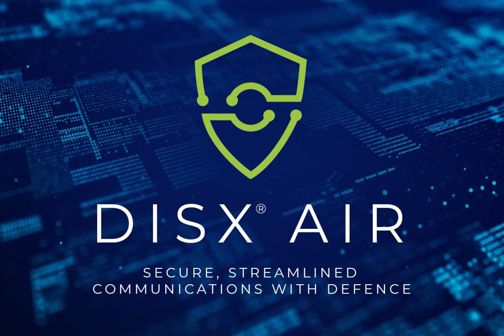 DISX Air Launched to Streamline MOD Communications