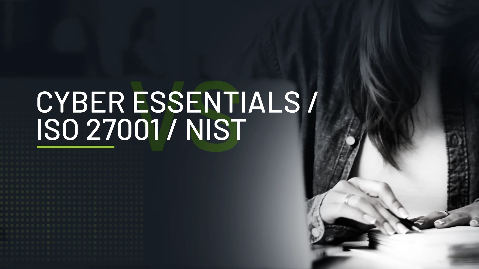 Cyber Essentials vs ISO 27001 vs NIST