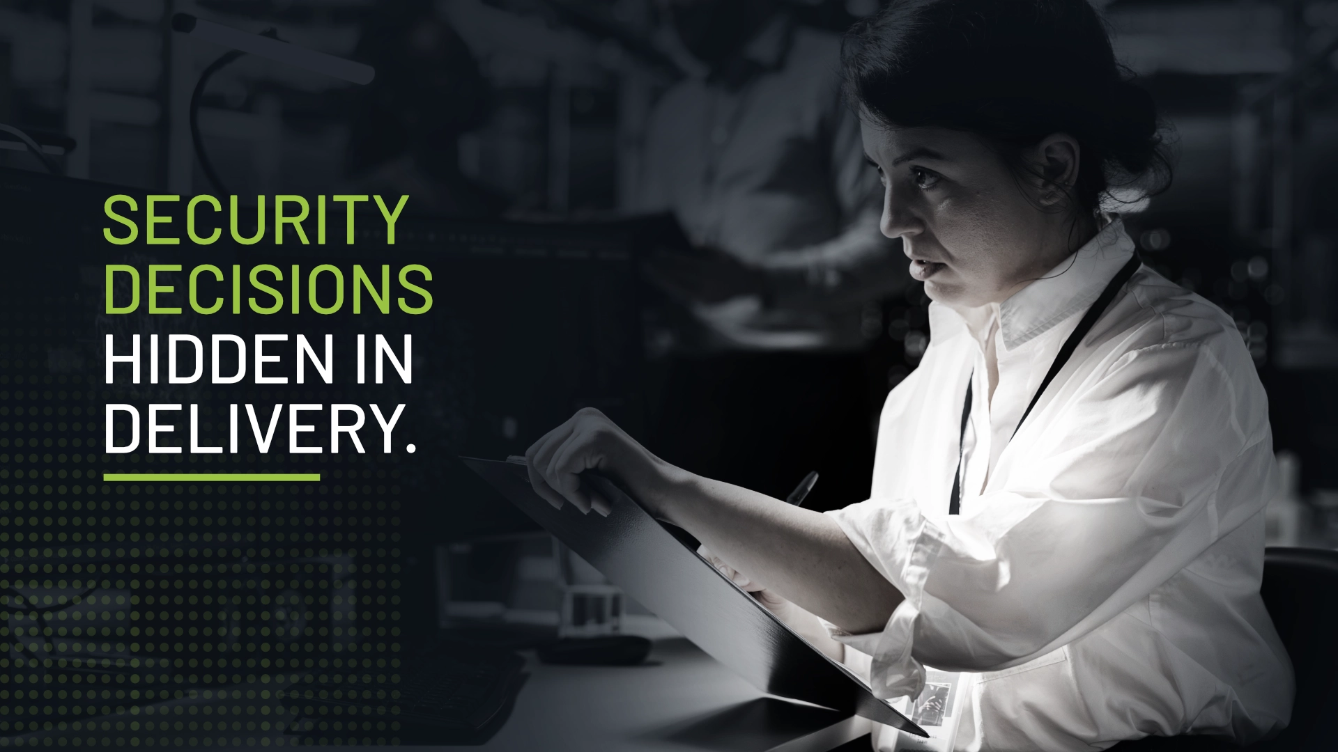 The Security Decisions Hidden in Delivery