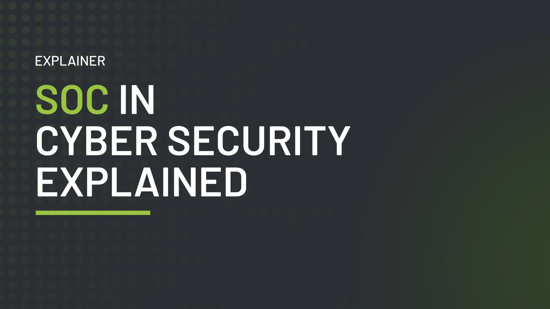 SOC in cyber security explained