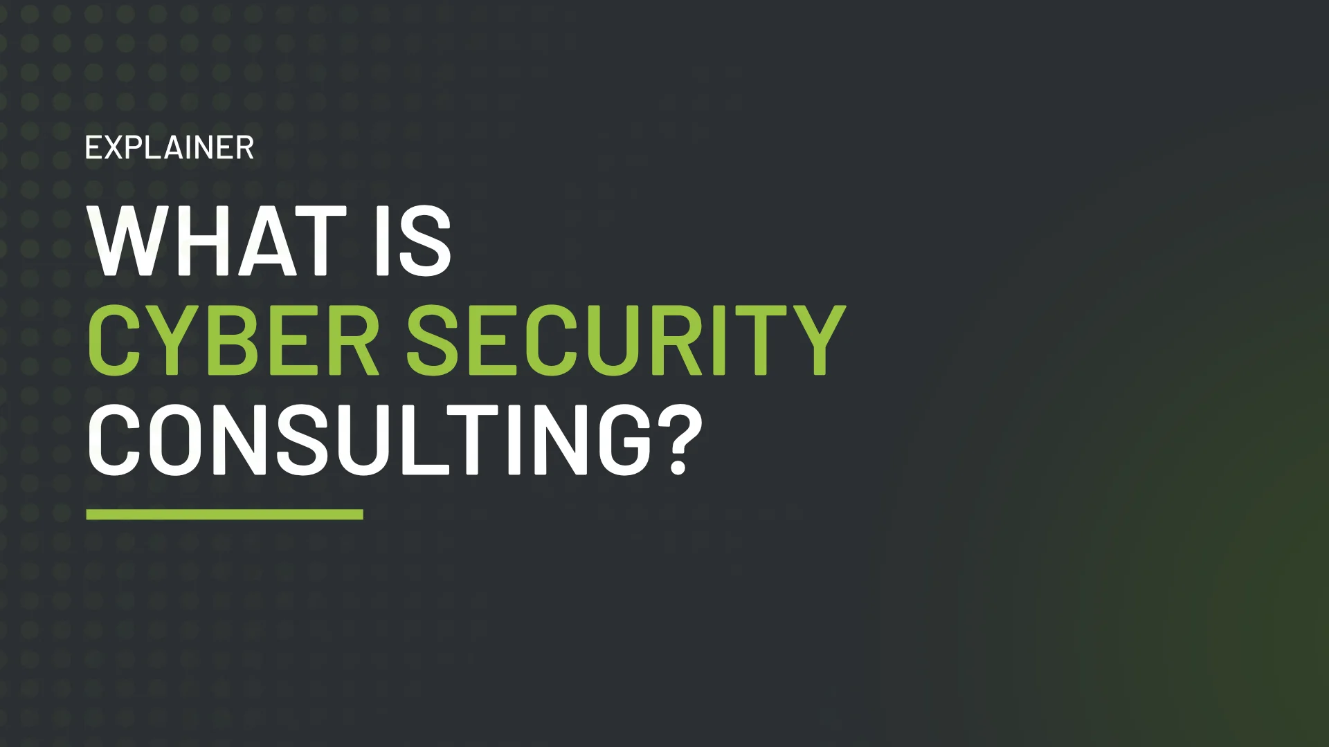What is cyber security consulting?