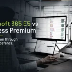 Microsoft 365 E5 vs Business Premium