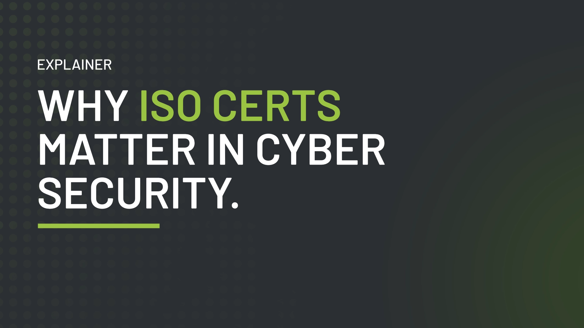 Why ISO certifications matter in cyber security