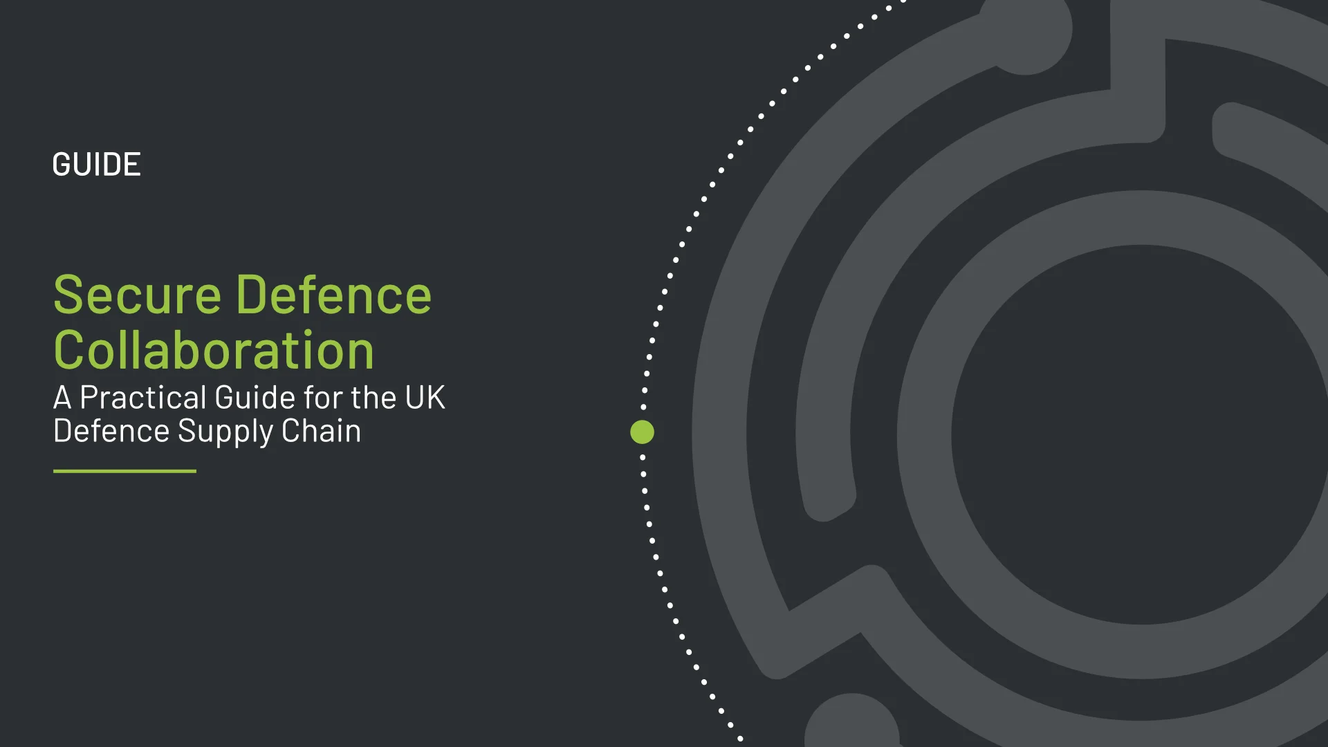 Secure Defence Collaboration – A Practical Guide for the UK Defence Supply Chain